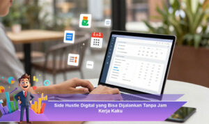 Side-Hustle-Digital-yang-Bisa-Dijalankan-Tanpa-Jam-Kerja-Kaku